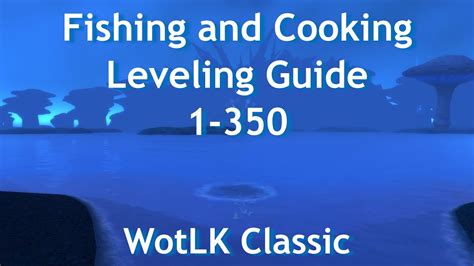 fishing and cooking guide wotlk